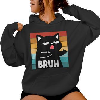 Meme Saying Bruh Cat Boys Girls Ns Women Women Hoodie - Thegiftio UK