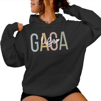 Gaga Life Gaga Grandma Gaga Grandmother Women Hoodie - Thegiftio UK