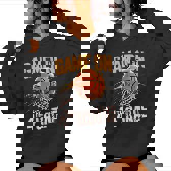 Games On 4Th Grade Basketball First Day Of School Women Hoodie | Mazezy