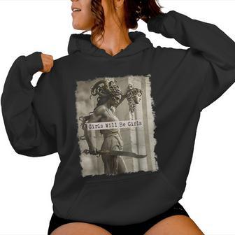 Girl Will Be Girls Medusa Feminist Women Women Hoodie - Thegiftio UK