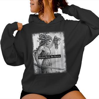 Girl Will Be Girls Medusa Feminist Women Women Hoodie - Thegiftio UK