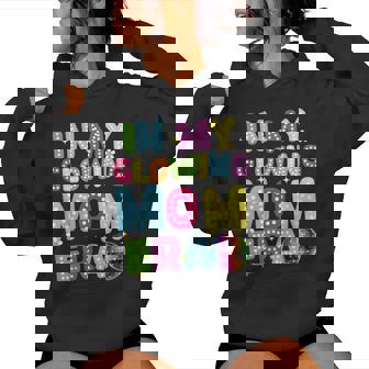 In My Glowing Mom Era Mommy Mama Summer Vacation Women Hoodie - Monsterry