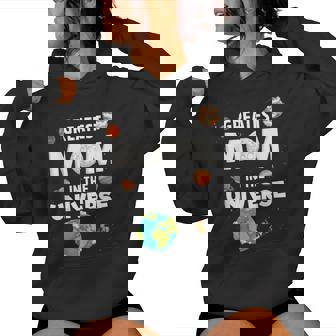 Greatest Mom In The Universe Mother's Day Mommy Mama Women Hoodie - Thegiftio