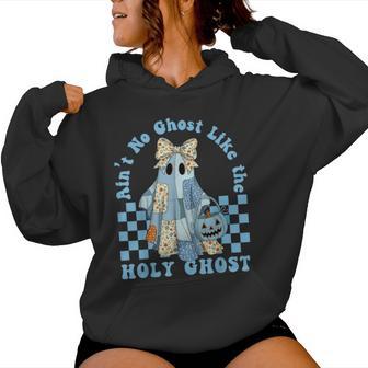 Groovy Aint No Ghost Like The Holy Ghost Christian Halloween Women Hoodie - Thegiftio UK