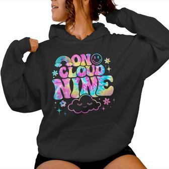 Groovy On Cloud Nine 9 Year Old 9Th Birthday Girl Tie Dye Women Hoodie - Thegiftio UK