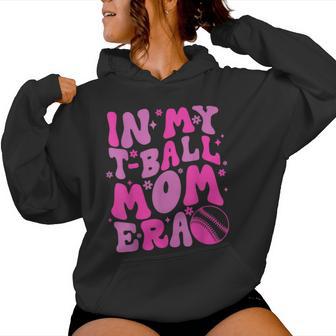 Groovy T-Ball Mom Era Decorations Matching Women Hoodie - Thegiftio UK