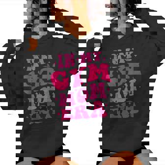 In My Gym Mom Era Workout Fitness Gym Mom Women Hoodie | Mazezy