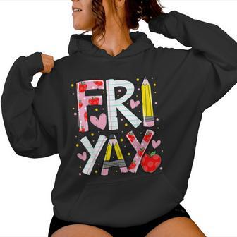 Happy Fri-Yay Teacher Back To School Friday Lovers Women Hoodie - Thegiftio UK