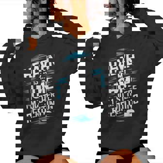 Heaven Is My Home I'm Just Here Recruiting Christian Women Hoodie | Mazezy