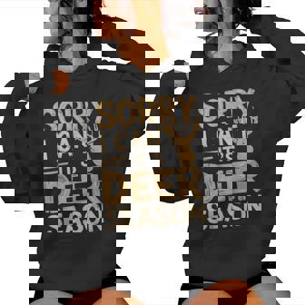 Hunting Sarcastic Jokes Sorry I Can't It's Deer Season Women Hoodie - Thegiftio