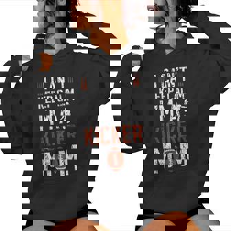 I'm A Football Kicker Mom Of A Football Kicker Mother Women Hoodie | Mazezy