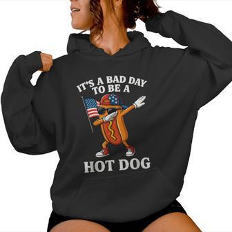 It’S A Bad Day To Be A Hotdog Cool Hot Dog 4Th Of July For Women Women Hoodie - Thegiftio UK