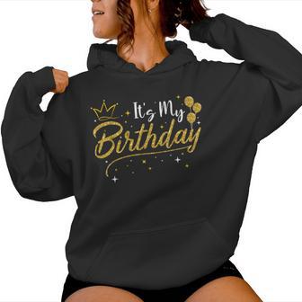 It's My Birthday Bday Party Girl Women Hoodie - Thegiftio UK