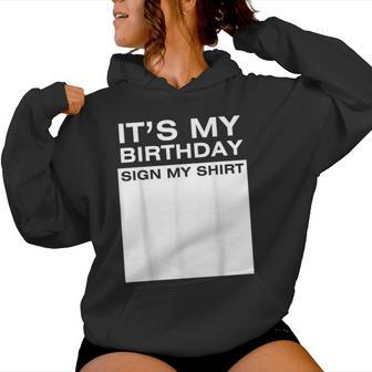 It's My Birthday Sign My Boys Girls Women Hoodie - Thegiftio UK