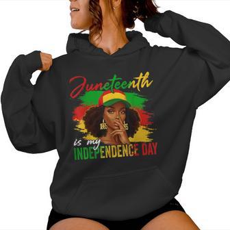 Junenth Is My Independence Day Black 4Th Of July Women Hoodie - Thegiftio UK