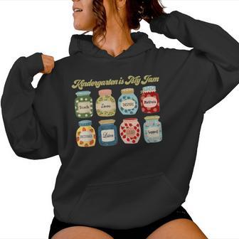 Kindergarten Is My Jam Kindergarten Teacher Kinder Crew Women Hoodie - Thegiftio UK