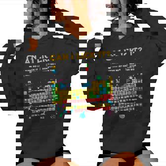 Can I Lick It Periodic Table Science Teacher Student Women Hoodie - Thegiftio UK