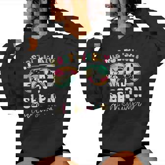 Most Likely To Sleep In All Summer Teacher Student Women Hoodie - Thegiftio UK