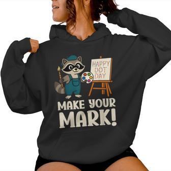 Make Your Mark Happy Dot Day Raccoon For Boys Girls Women Hoodie - Thegiftio UK