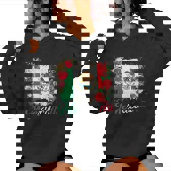 Mexicana Latina Mexico Flag Mexican Girl Mexico Women Women Hoodie | Mazezy