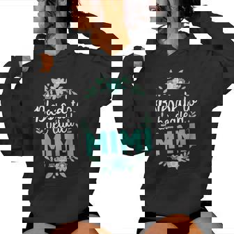 Mimi Floral Mother's Day For Mimi Women Hoodie | Mazezy