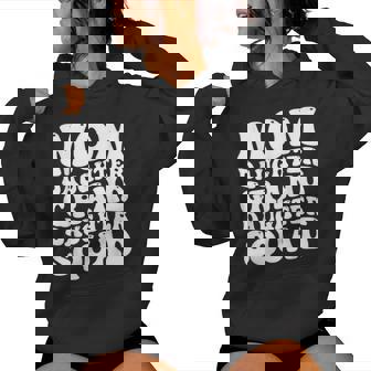 Mom Daughter Granddaughter Squad Matching Mom Mother's Day Women Hoodie - Monsterry