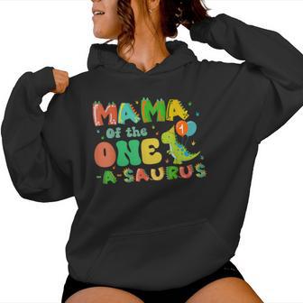 Mom Of The One-A-Saurus 1St Birthday Boy Dinosaur First Bday Women Hoodie - Thegiftio UK