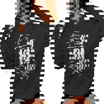 My Mom Did It Proud Family Graduation Day 2025 Match Women Hoodie - Monsterry