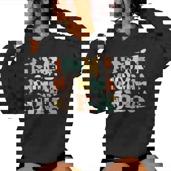 In My Momma Era Sarcastic Groovy Retro Women Hoodie - Monsterry
