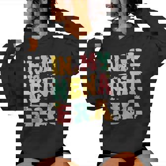 In My Nena Era Retro Groovy Nena Grandma Cute Women Hoodie | Mazezy