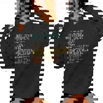 Not Bossy Just Aggressively Helpful Mother Humor Women Hoodie | Mazezy