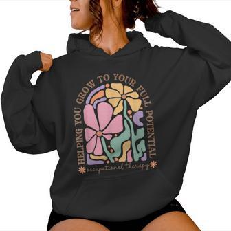 Occupational Therapy Floral Ot Grow To Your Full Potential Women Hoodie - Thegiftio UK
