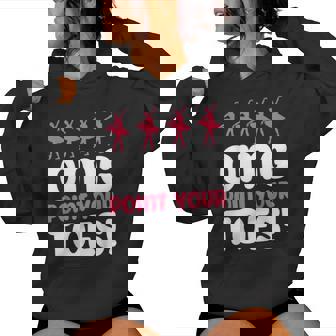 Omg Point Your Toes Dance Teacher Ballet レディースパーカー - Kawaiitshirt