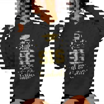 Proud Sis Of A 2025 Graduate Matching Family Group Sister Women Hoodie - Monsterry