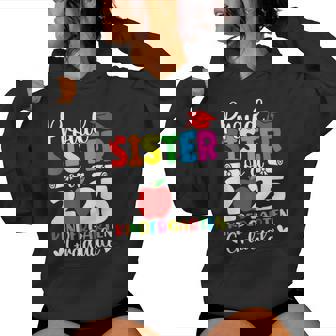 Proud Sister Class Of 2025 Kindergarten Graduate Graduation Women Hoodie - Thegiftio UK