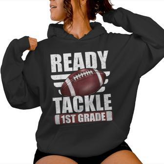 Im Ready To Tackle 1St Grade Football First Day Boys Men Women Hoodie - Thegiftio UK