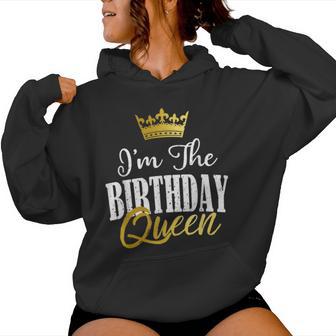 Regalo Divertido Para Fiesta De Cumpleaños A Juego Con Texto I I'm The Birthday Queen Sudadera con capucha para mujer - Regaloses