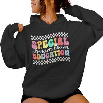Retro Special Education Squad Groovy Dream Team Sped Teacher Women Hoodie - Thegiftio UK