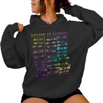 Return To Library Card Book Due Date Bookish Rainbow Reading Women Hoodie - Monsterry
