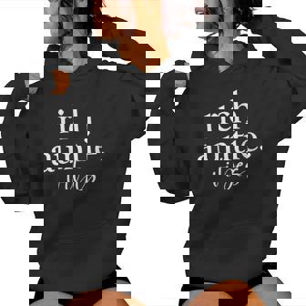 Rich Auntie Vibes Cool Best Aunty Humor Birthday Womens Women Hoodie - Monsterry