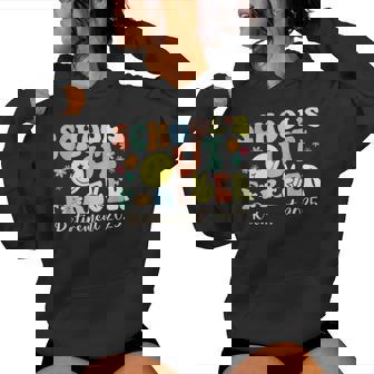 School's Out Forever Retired Teacher Retirement 2025 Women Hoodie - Thegiftio