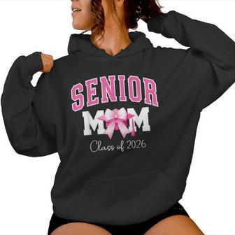 Senior Mom Class Of 2026 Pink Coquette Bow Senior Mama 2026 Women Hoodie - Thegiftio UK