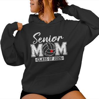 Senior Mom Class Of 2026 Volleyball Mom Graduation Women Hoodie - Thegiftio UK