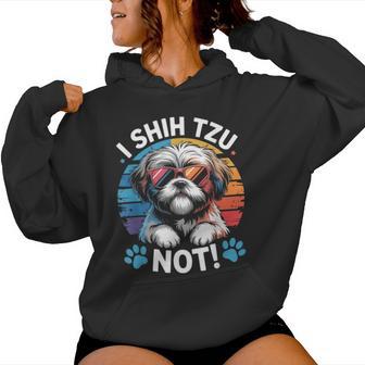 I Shih Tzu Not Dog Dad Mom Graphic Shihtzu Owners Women Hoodie - Thegiftio UK