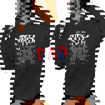 Spider Dad Father's Day Matching Family Birthday Women Hoodie - Thegiftio UK