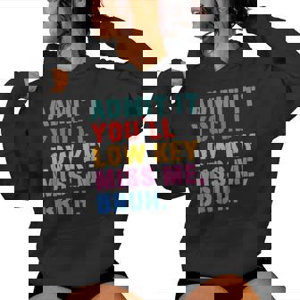 Teachers Bruh We Out Admit It You'll Low Key Miss Me Bruh Women Hoodie - Thegiftio UK