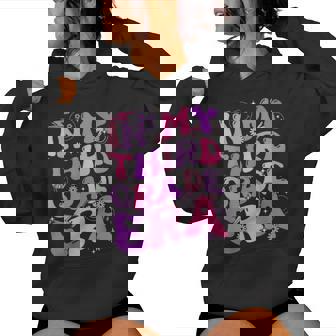 In My Third Grade Era 3Rd Grade Teacher Back To School Women Hoodie - Monsterry