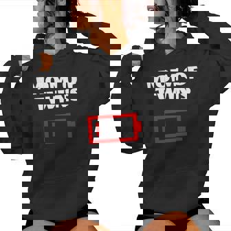 Tired Mom Of Twins Mother With Twin Babies Low Battery Women Hoodie - Thegiftio UK