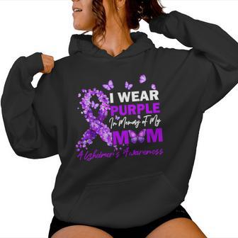 I Wear Purple In Memory Of My Mom Alzheimers Awareness Women Hoodie - Thegiftio UK