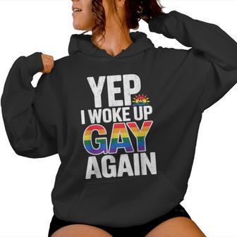 Yep I Woke Up Gay Again Lgbtq Pride Rainbow Graphic Women Hoodie - Thegiftio UK